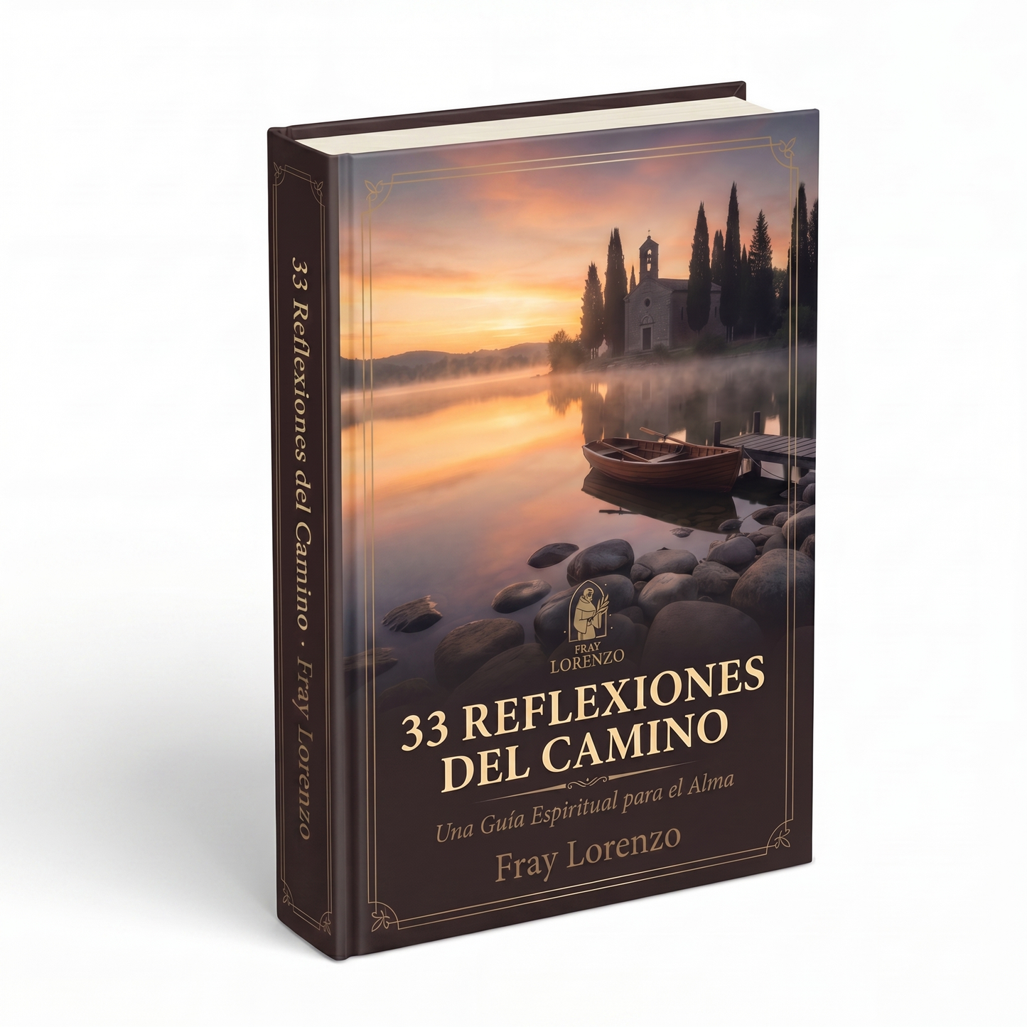 33 Reflexiones del Fray Para Encontrar la Paz Interior